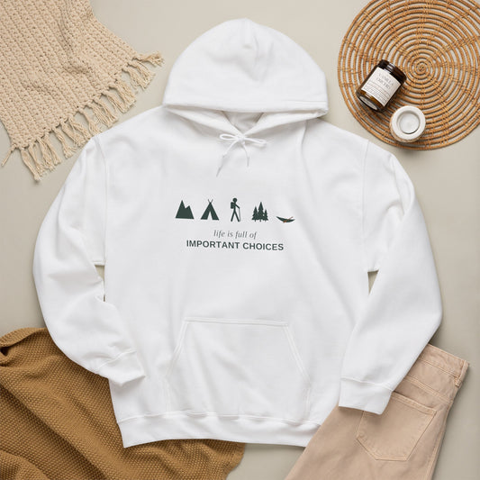 “Life is Full of Important Choices” Minimal Adventure Pullover Hoodie