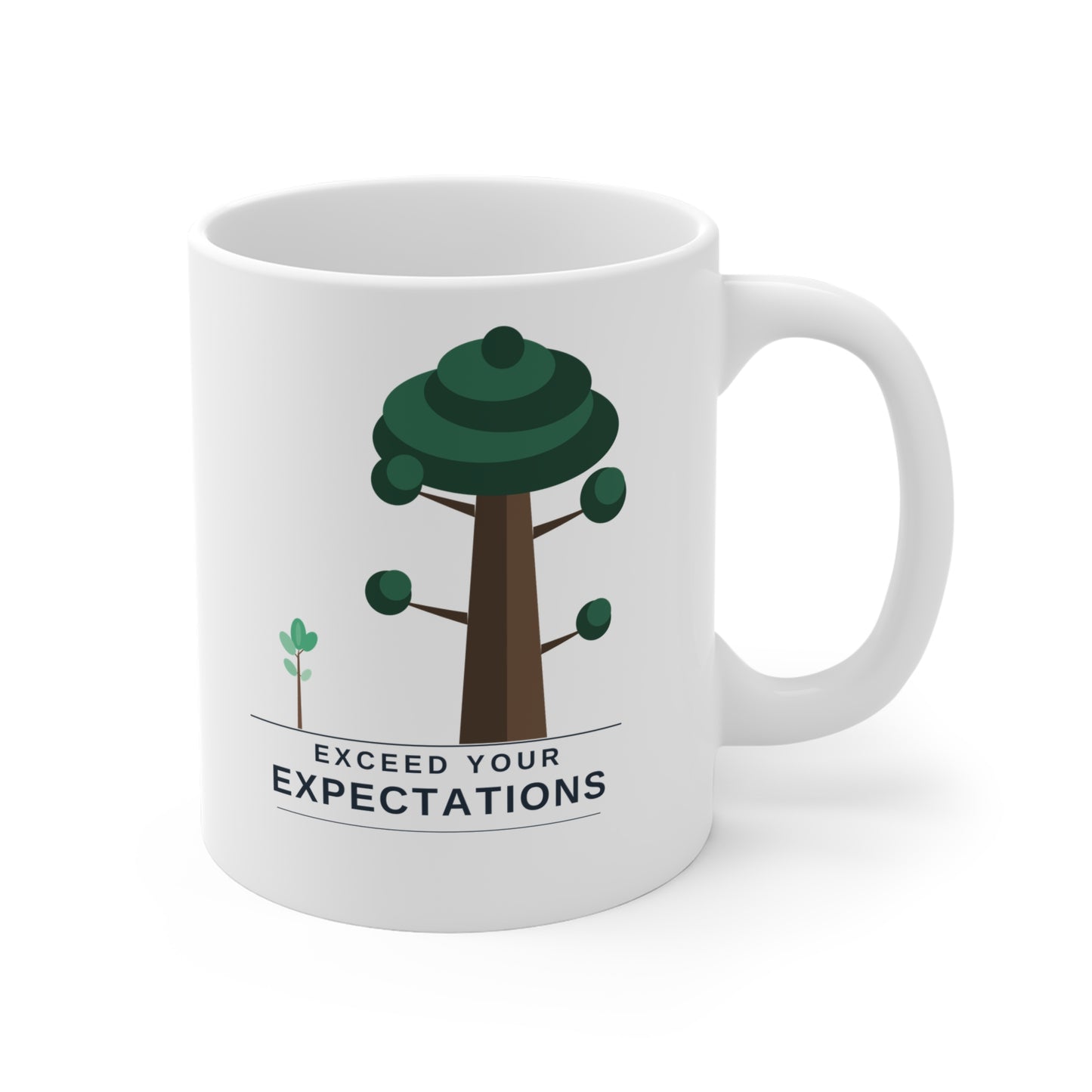 Sequoia Ceramic Mug — “Exceed Your Expectations” Inspirational Mug (11oz)