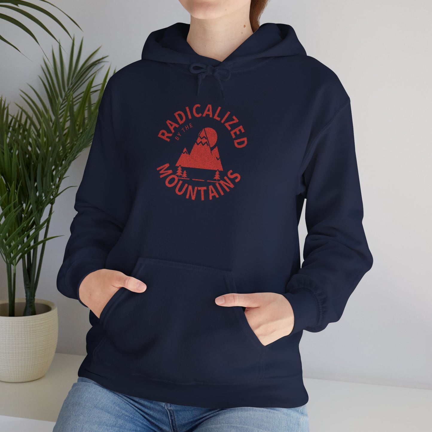 Mountains Hoodie — Radicalized By The Mountains Graphic Pullover Hoodie